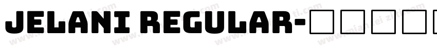 jelani Regular字体转换